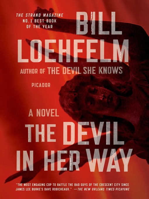 Title details for The Devil in Her Way by Bill Loehfelm - Wait list